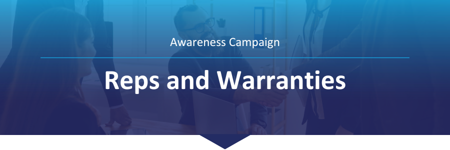 Reps and Warranties